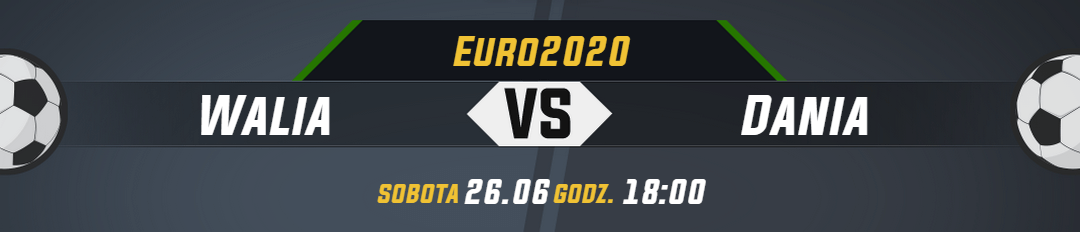 Euro2020_Walia vs Dania_naglowek_newsa (1)