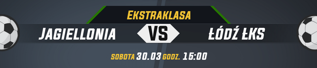 Ekstraklasa_Jagiellonia vs Łódź ŁKS_naglowek_newsa (1)