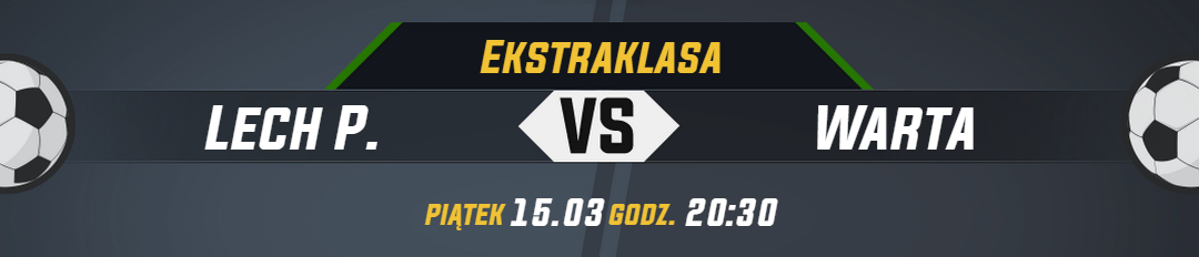 Ekstraklasa_Lech P. vs Warta_naglowek_newsa (1)