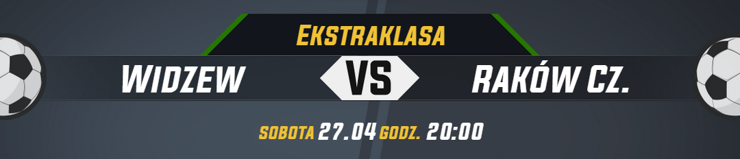 Ekstraklasa_Widzew vs Raków Cz._naglowek_newsa (1)